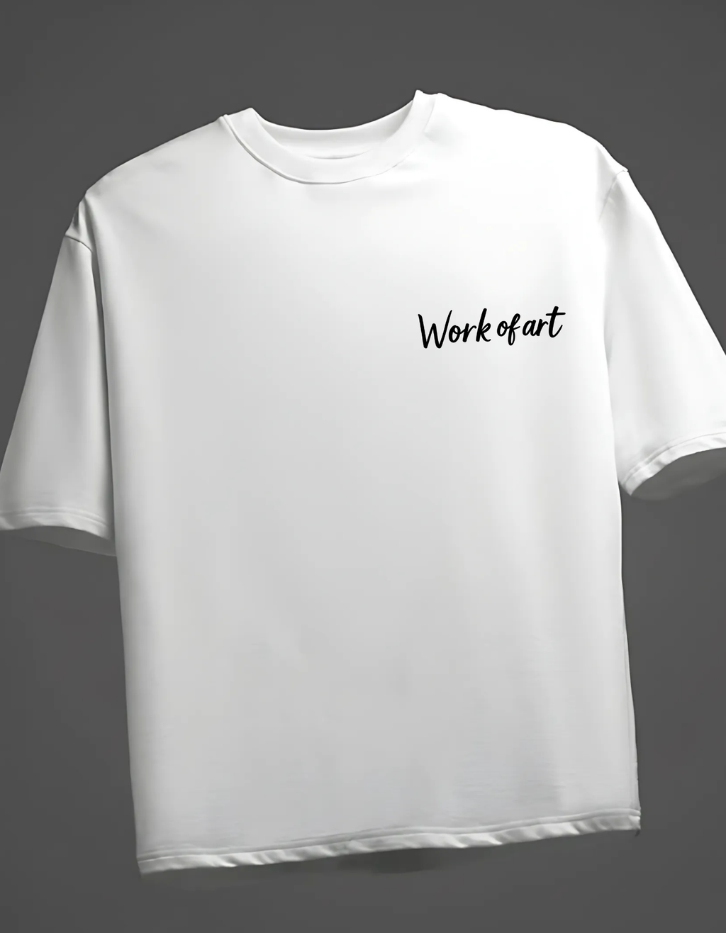 Work of Art  Oversized T-Shirt