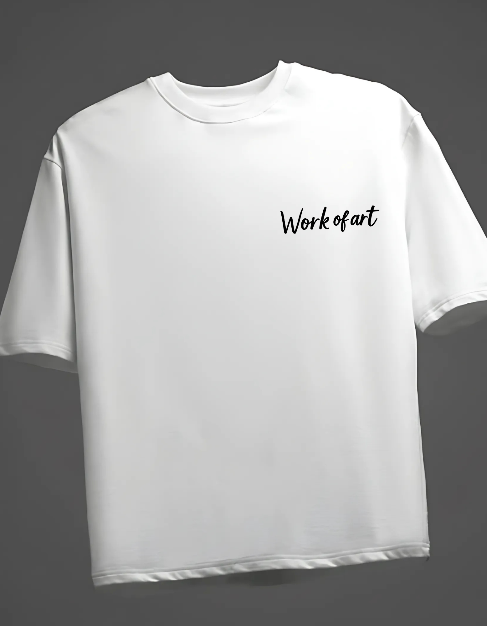 Work of Art  Oversized T-Shirt